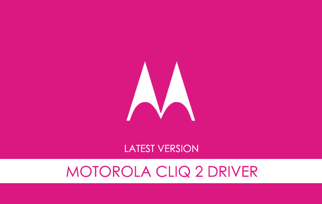 Motorola Cliq 2 USB Driver