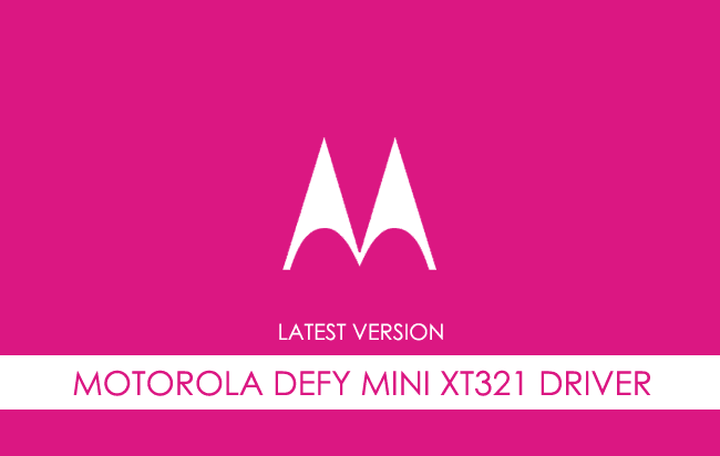 Motorola Defy Mini XT321 USB Driver