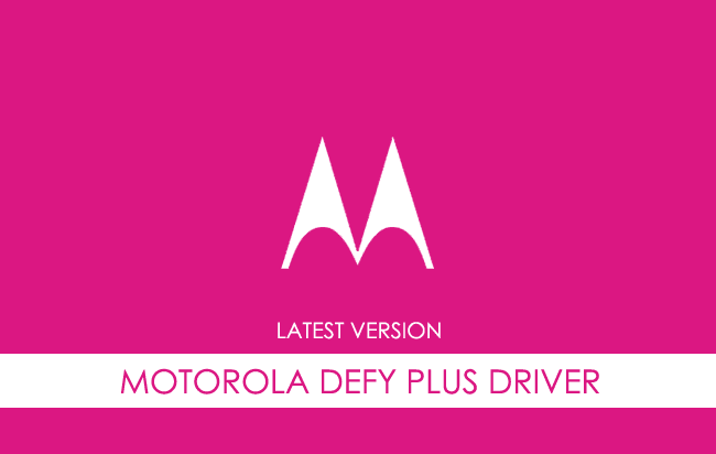 Motorola Defy Plus USB Driver