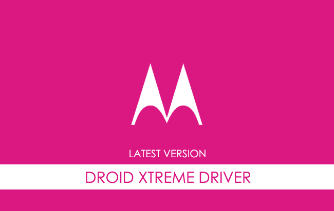 Motorola Droid XTreme USB Driver