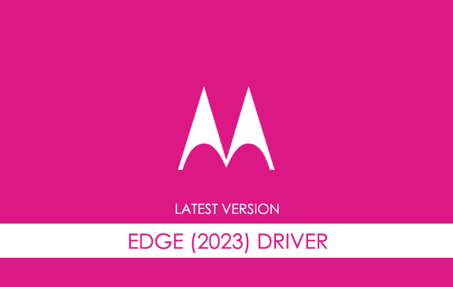 Motorola Edge (2023) USB Driver