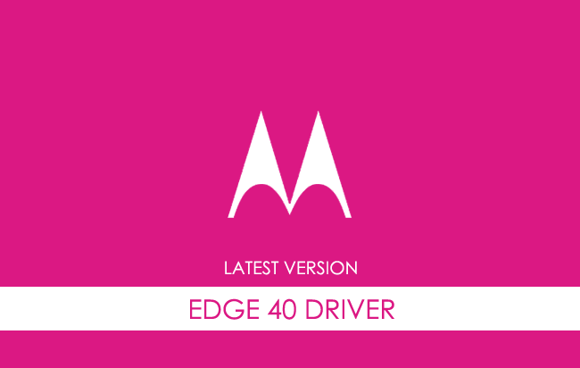 Motorola Edge 40 USB Driver