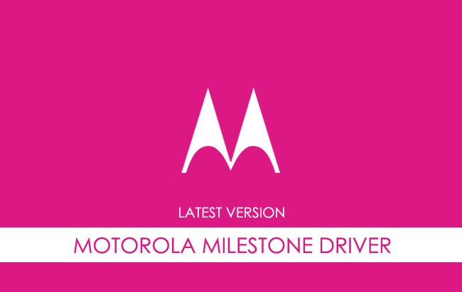 Motorola Milestone USB Driver