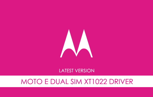 Motorola Moto E Dual SIM XT1022 USB Driver
