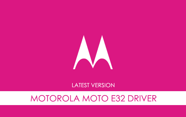 Motorola Moto E32 USB Driver