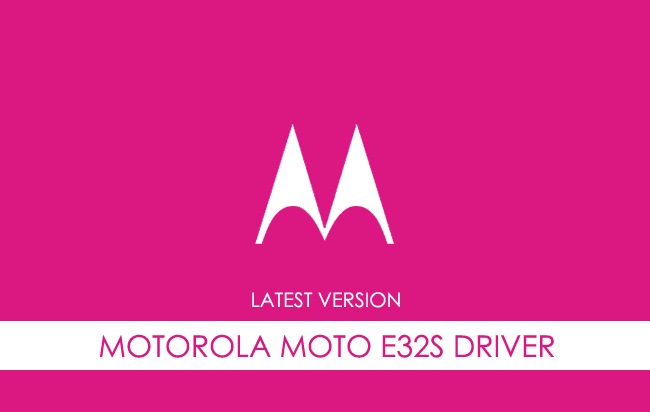 Motorola Moto E32s USB Driver
