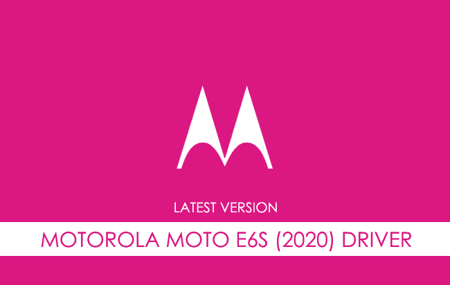 Motorola Moto E6s (2020) USB Driver