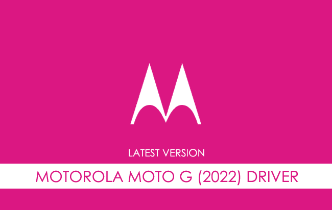 Motorola Moto G (2022) USB Driver