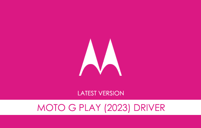 Motorola Moto G Play (2023) USB Driver