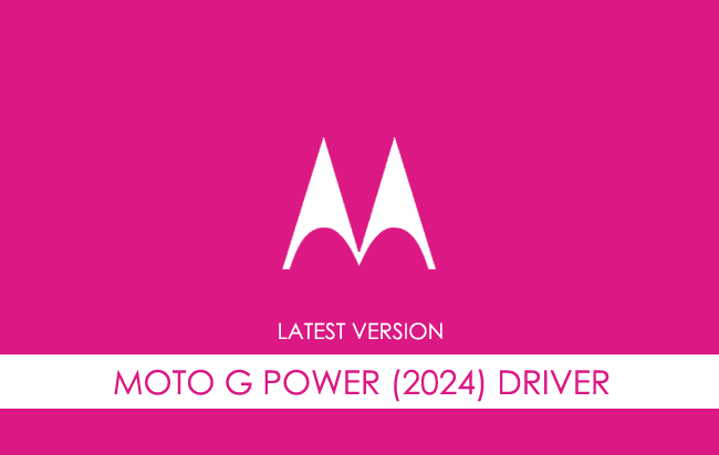 Motorola Moto G Power (2024) USB Driver