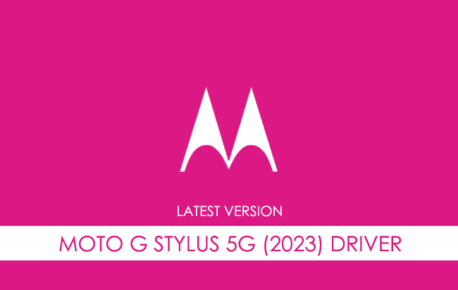 Motorola Moto G Stylus 5G (2023) USB Driver