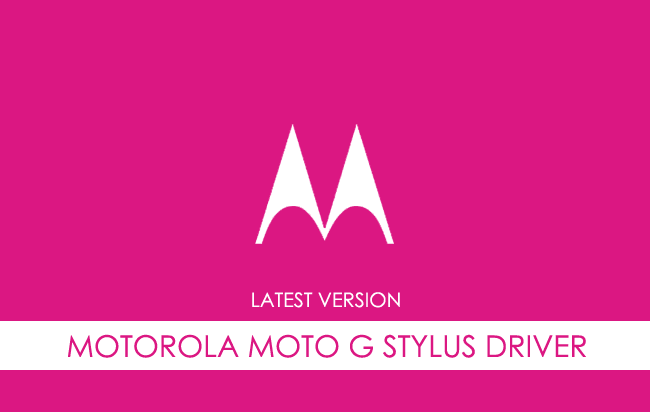 Motorola Moto G Stylus USB Driver