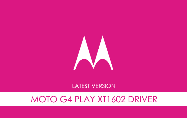 Motorola Moto G4 Play XT1602 USB Driver