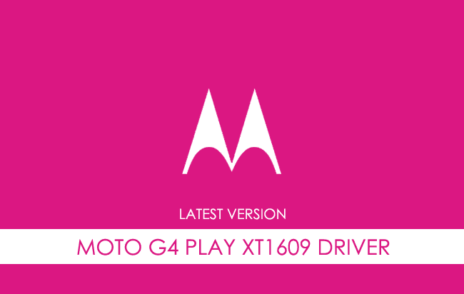 Motorola Moto G4 Play XT1609 USB Driver