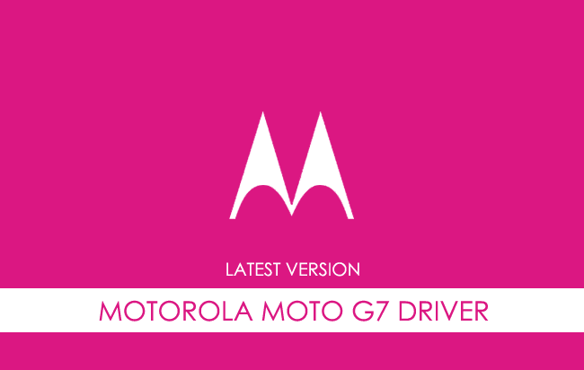 Motorola Moto G7 USB Driver