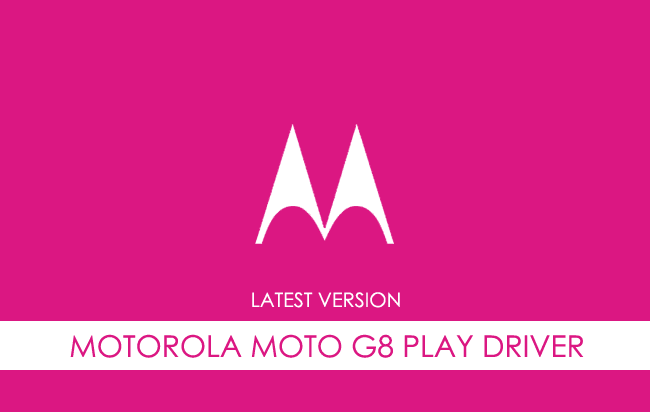 Motorola Moto G8 Play USB Driver