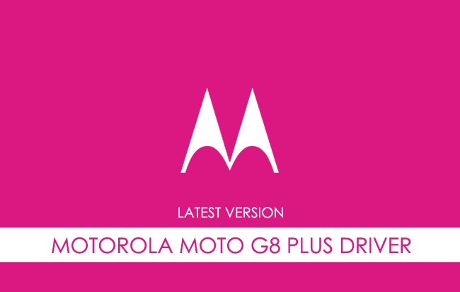 Motorola Moto G8 Plus USB Driver