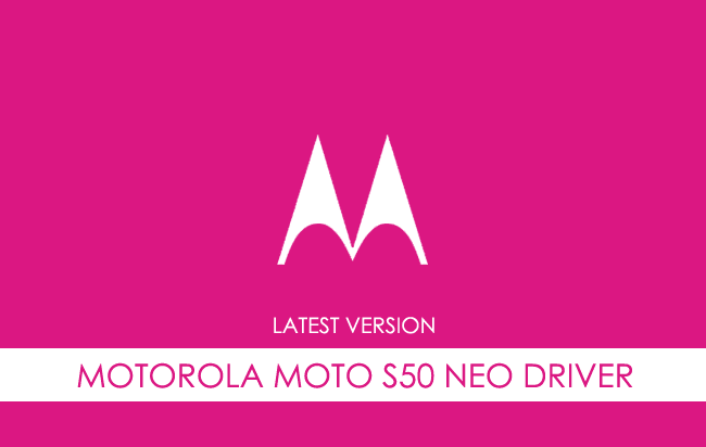 Motorola Moto S50 Neo USB Driver