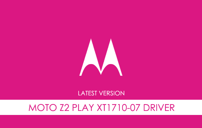 Motorola Moto Z2 Play XT1710-07 USB Driver