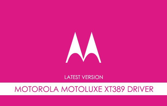 Motorola Motoluxe XT389 USB Driver