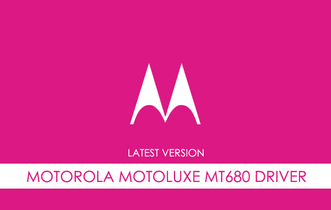 Motorola Motoluxe MT680 USB Driver
