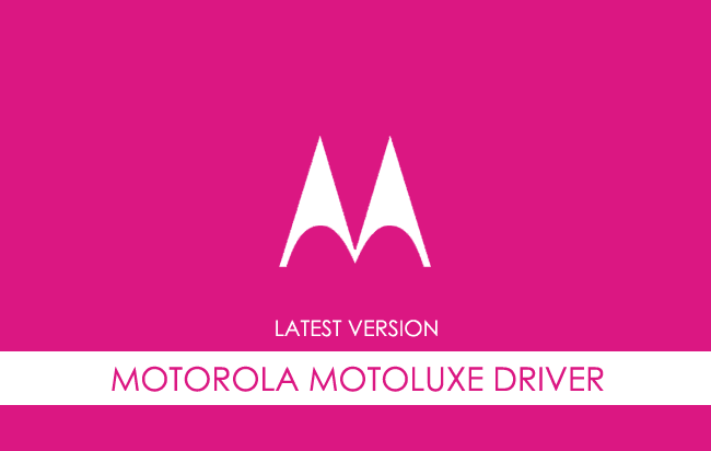 Motorola Motoluxe USB Driver