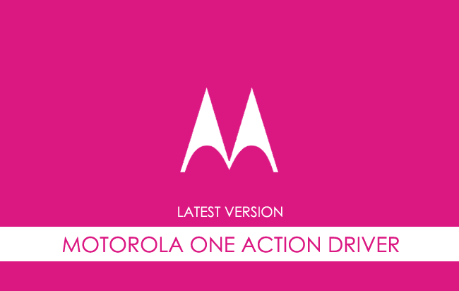 Motorola One Action USB Driver