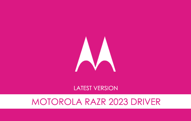 Motorola Razr 2023 USB Driver