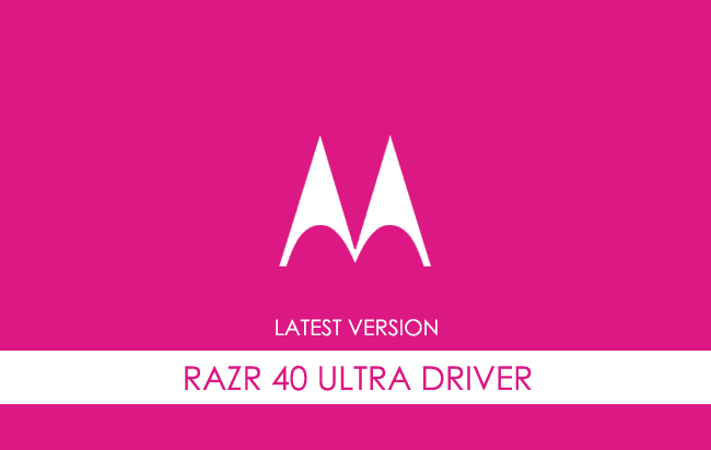 Motorola Razr 40 Ultra USB Driver