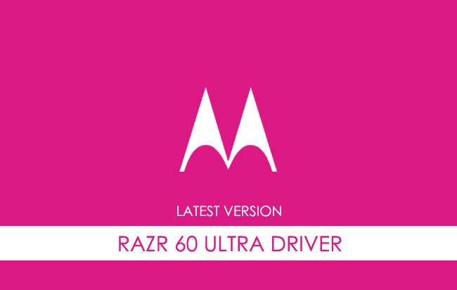 Motorola Razr 60 Ultra USB Driver