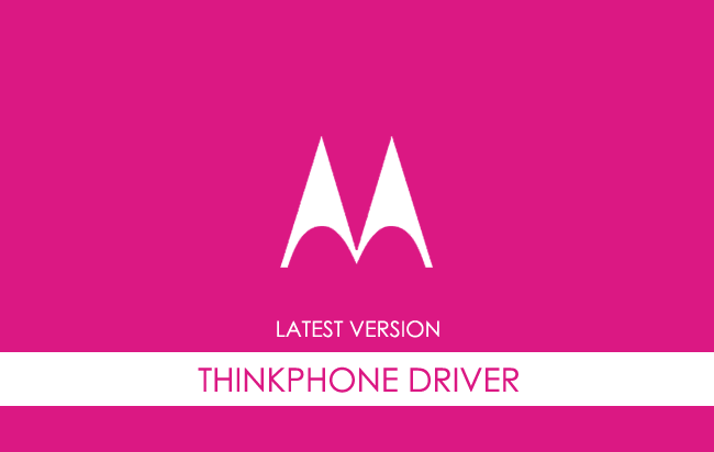 Motorola ThinkPhone USB Driver
